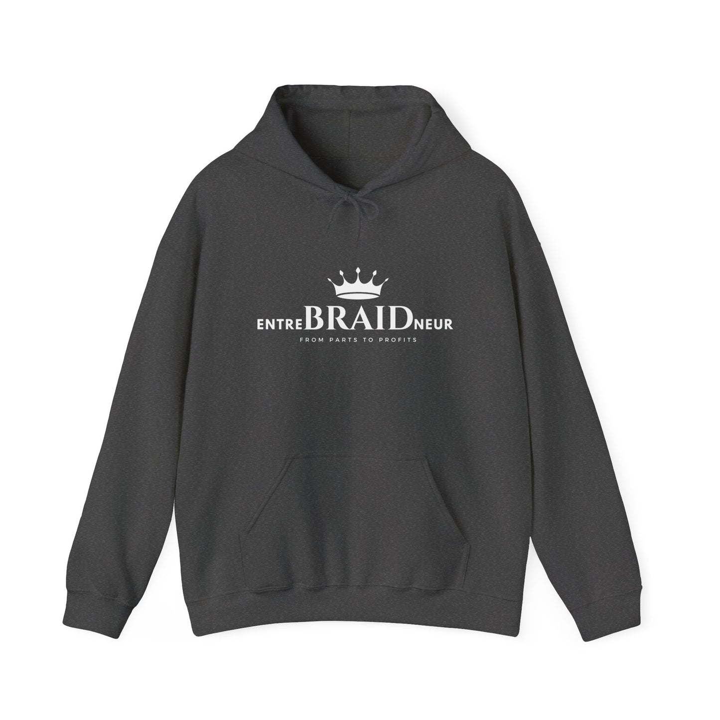 entreBRAIDneur Hooded Sweatshirt