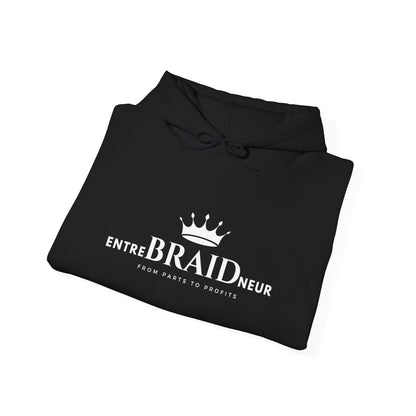 entreBRAIDneur Hooded Sweatshirt